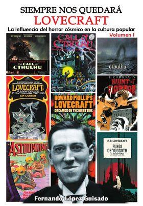 SIEMPRE NOS QUEDARA LOVECRAFT VOL.1 | 9791387995140 | LOPEZ-GUISADO, FERNANDO