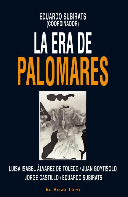 ERA DE PALOMARES, LA | 9788492616886 | SUBIRATS, EDUARDO