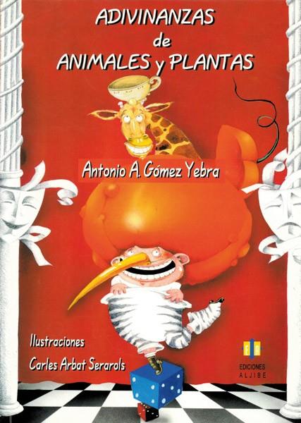 ADIVINANZAS DE ANIMALES Y PLANTAS | 9788497000697 | GÓMEZ YEBRA, ANTONIO A.