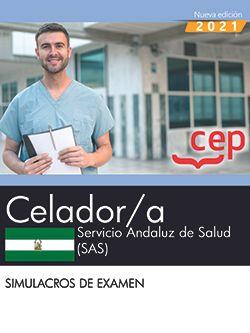 CELADOR/A. SERVICIO ANDALUZ DE SALUD (SAS). SIMULACROS DE EXAMEN | 9788418815034 | VARIOS AUTORES