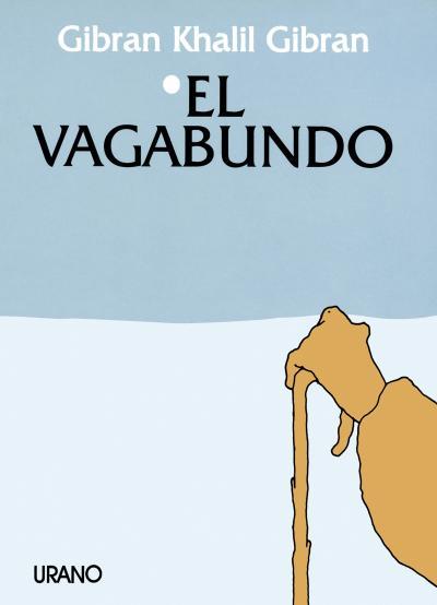 VAGABUNDO, EL | 9788486344122 | GIBRAN, KHALIL
