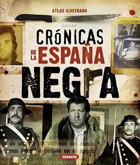 ATLAS ILUSTRADO CRÓNICAS DE LA ESPAÑA NEGRA | 9788467716320 | PIQUER, MAR