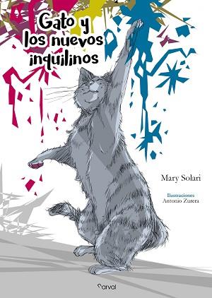 GATO Y LOS NUEVOS INQUILINOS | 9788494876530 | SOLARI, MARY