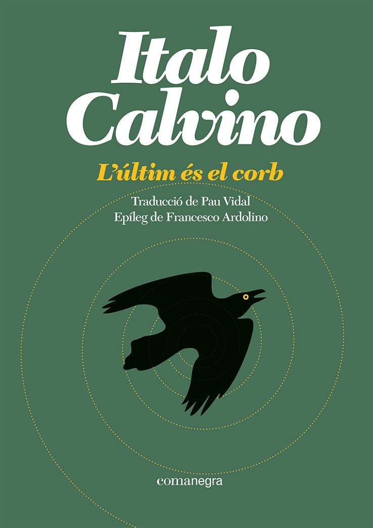 ÚLTIM ÉS EL CORB, L' | 9788419590473 | CALVINO, ITALO