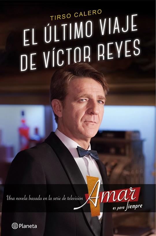ÚLTIMO VIAJE DE VÍCTOR REYES, EL | 9788408147558 | CALERO, TIRSO
