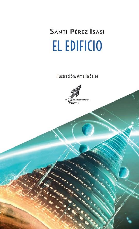 EDIFICIO, EL | 9788412726633 | PEREZ ISASI, SANTI