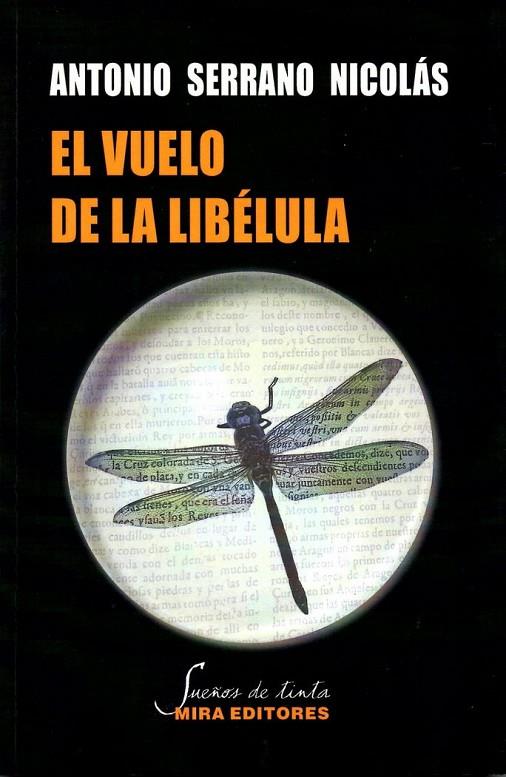 VUELO DE LA LIBELULA, EL | 9788484654872 | SERRANO NICOLAS, ANTONIO
