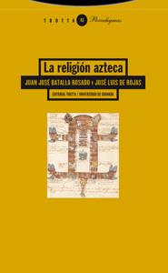 RELIGION AZTECA, LA | 9788481649352 | BATALLA / DE ROJAS