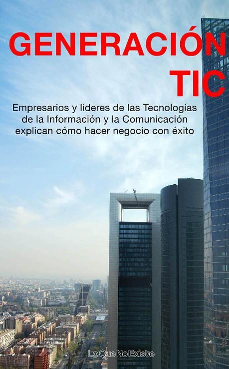 GENERACIÓN TIC | 9788493577964 | VARIOS AUTORES