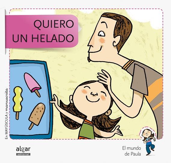 QUIERO UN HELADO | 9788498455755 | SOLER COBO, TERESA / VIU RODRÍGUEZ, MARIA / NADO SANJUÁN, VÍCTOR
