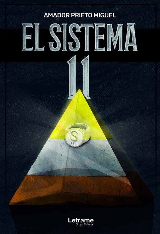 SISTEMA 11, EL | 9788418585401 | PRIETO MIGUEL, AMADOR