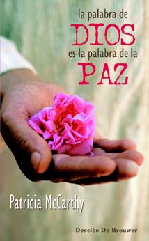 PALABRA DE DIOS ES LA PALABRA DE LA PAZ, LA | 9788433021717 | MCCARTHY, PATRICIA