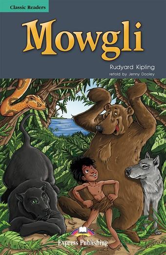 MOWGLI (+ CD) | 9781846793943 | KIPLING, RUDYARD