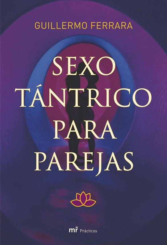 SEXO TANTRICO PARA PAREJAS +DVD | 9788427034204 | FERRARA, G.