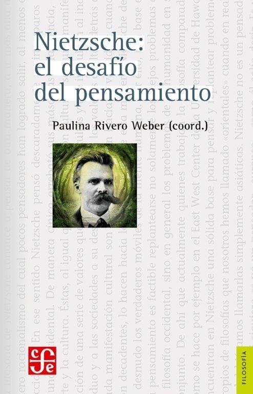 NIETZSCHE : EL DESAFIO DEL PENSAMIENTO | 9786071635303 | RIVERO WEBER, PAULINA