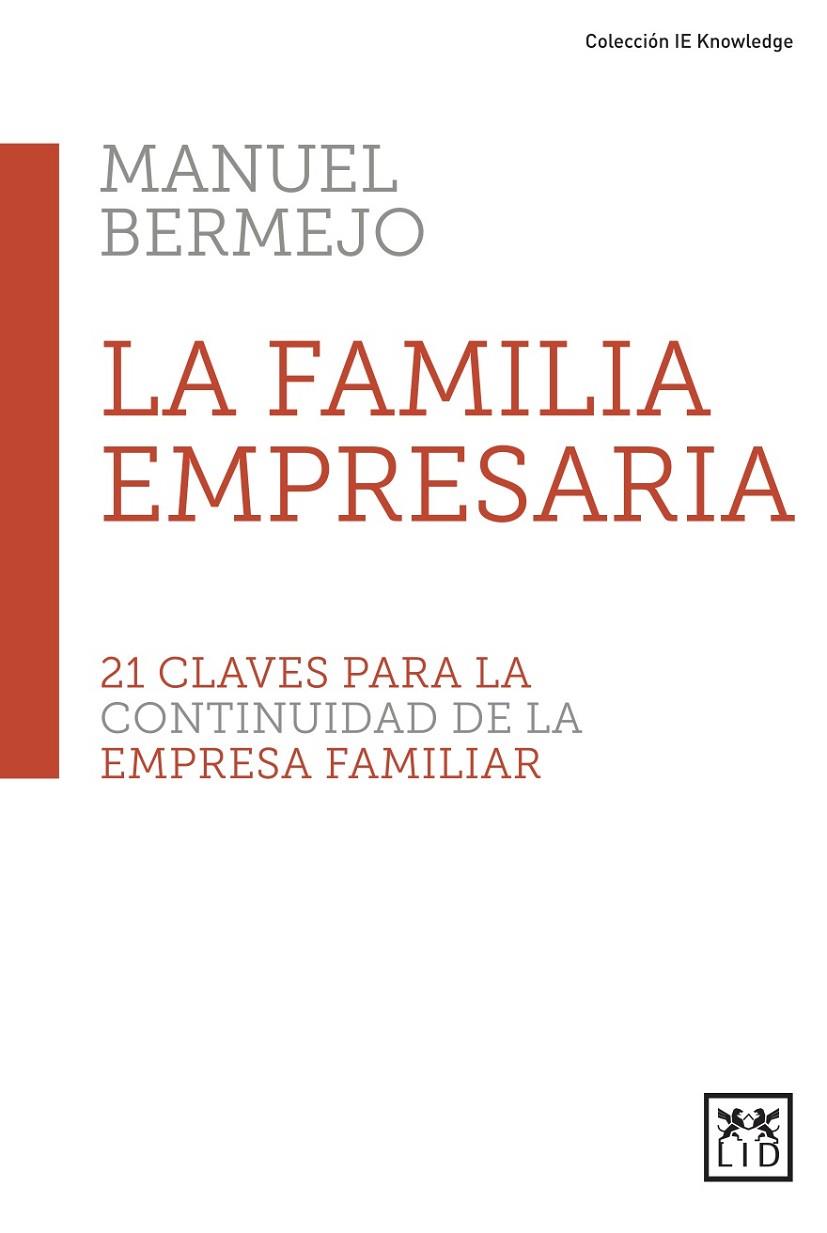 FAMILIA EMPRESARIA, LA | 9788417880217 | BERMEJO SÁNCHEZ, MANUEL