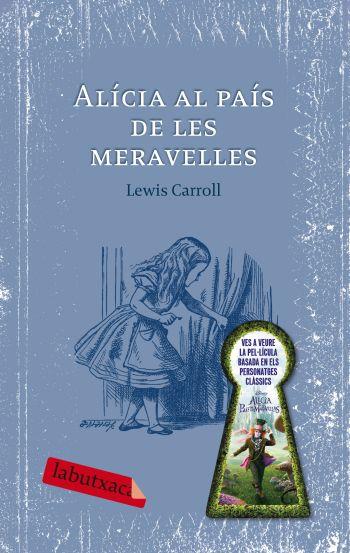 ALICIA AL PAIS DE LES MERAVELLES | 9788492549405 | CARROLL, LEWIS