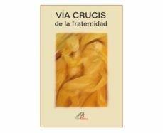 VIA CRUCIS DE LA FRATERNIDAD | 9788417398644 | EQUIPO PAULINAS