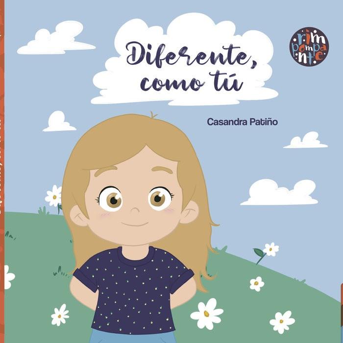 DIFERENTE, COMO TÚ | 9788418942716 | PATIÑO, CASANDRA