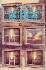 HETERODOXIA RECUPERADA, LA : EN TORNO A ÁNGEL PALERM | 9789681625238 | GLANTZ, SUSANA