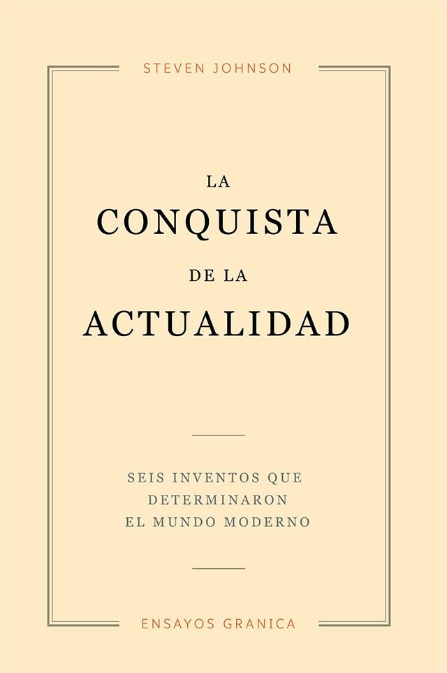 CONQUISTA DE LA ACTUALIDAD, LA | 9789506419721 | JOHNSON, STEVEN
