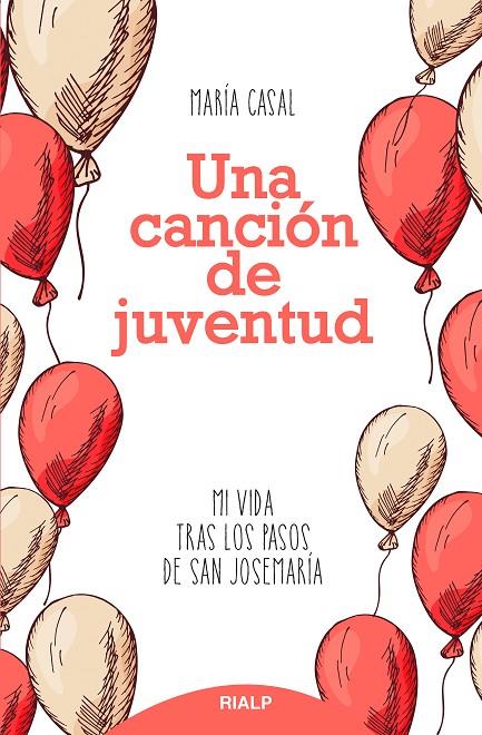 CANCIÓN DE JUVENTUD, UNA | 9788432151385 | CASAL, MARÍA