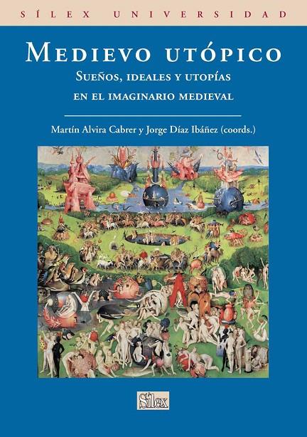 MEDIEVO UTÓPICO | 9788477374497 | ALVIRA CABRER, MARTÍN
