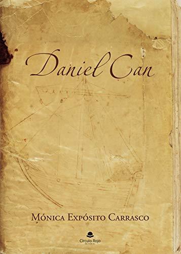 DANIEL CAN | 9788413850382 | EXPOSITO CARRASCO, MONICA