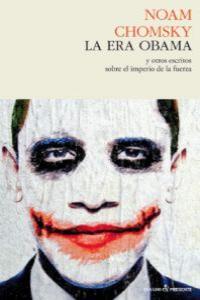 ERA OBAMA, LA | 9788493914332 | CHOMSKY, NOAM