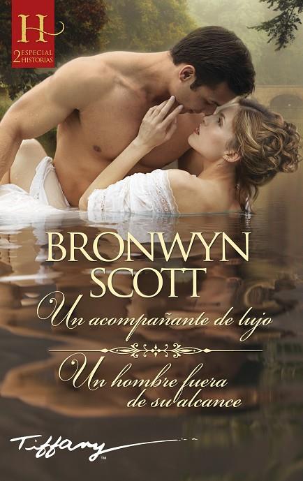 ACOMPAÑANTE DE LUJO, UN / UN HOMBRE FUERA DE SU ALCANCE | 9791370170448 | SCOTT, BRONWYN