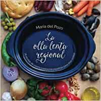 OLLA LENTA REGIONAL, LA | 9788460886952 | DEL POZO VALDEHITA, MARÍA