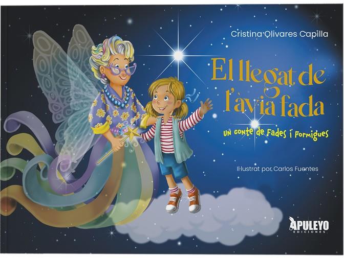 LLEGAT DE L'AVIA FADA, EL | 9788410606791 | OLIVARES CAPILLA, CRISTINA