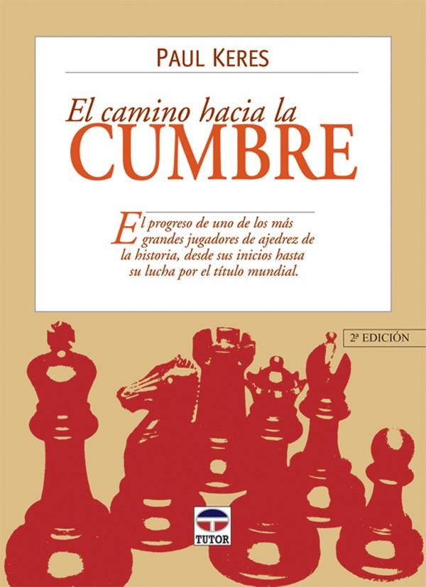 CAMINO HACIA LA CUMBRE | 9788479022273 | KERES, PAUL