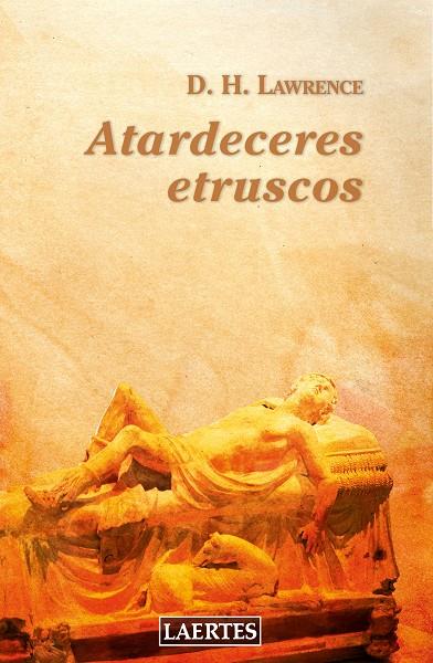 ATARDECERES ETRUSCOS | 9788418292071 | LAWRENCE, DAVID H.