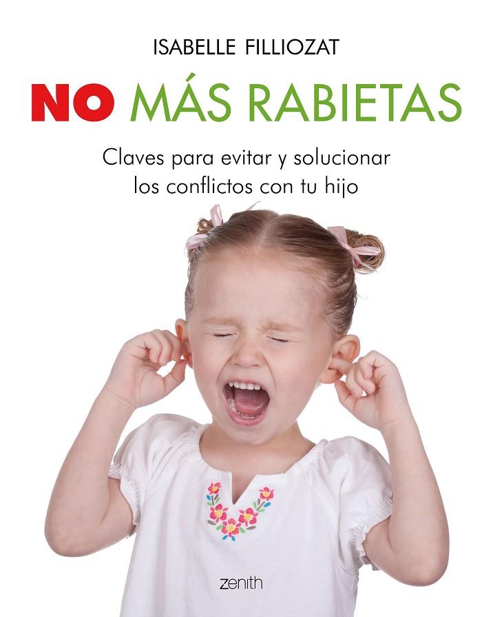 NO MÁS RABIETAS | 9788408201922 | FILLIOZAT, ISABELLE