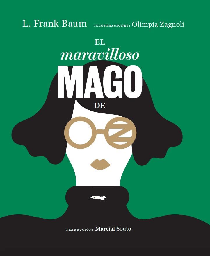 MARAVILLOSO MAGO DE OZ, EL | 9788494773525 | BAUM, L. FRANK