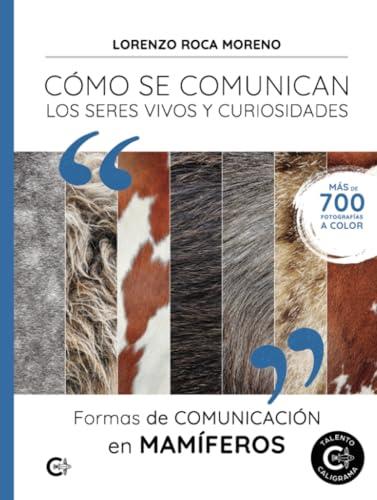 FORMAS DE COMUNICACIÓN EN MAMÍFEROS | 9788419551139 | ROCA MORENO, LORENZO