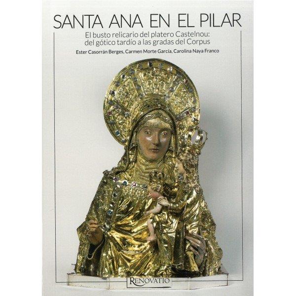 SANTA ANA EN EL PILAR | 9788417999469 | CASORRAN BERGES, ESTER / MORTE GARCIA, C.