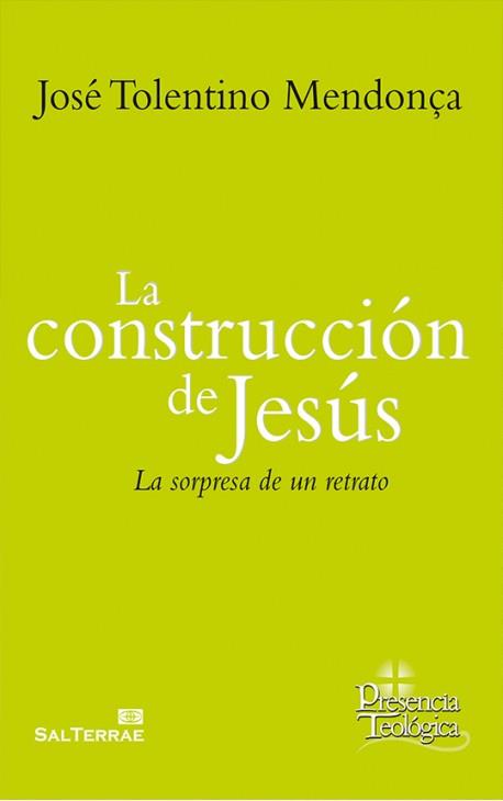 CONSTRUCCIÓN DE JESÚS, LA | 9788429326550 | TOLENTINO MENDOÇA, JOSÉ