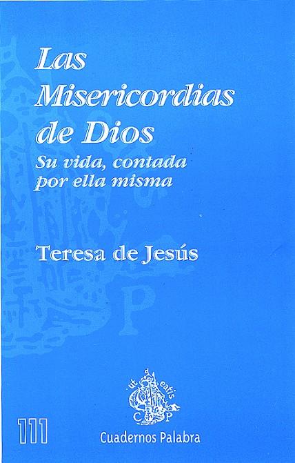 MISERICORDIAS DE DIOS, LAS | 9788482394640 | TERESA DE JESÚS