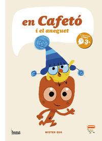 EN CAFETO I L'ANEGUET | 9788416114269 | EGG, MISTER