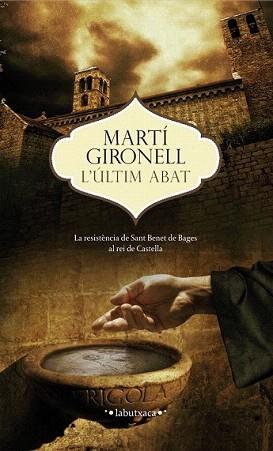 ÚLTIM ABAT, L' | 9788499307473 | GIRONELL, MARTÍ