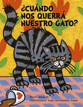 CUÁNDO NOS QUERRÁ NUESTRO GATO? | 9788491455615 | OZ, GALIA