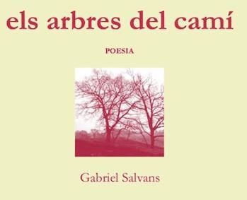 ARBRES DEL CAMÍ, ELS | 9999900002669 | SALVANS, GABRIEL