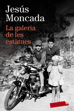 GALERIA DE LES ESTÀTUES, LA | 9788416600533 | MONCADA, JESÚS