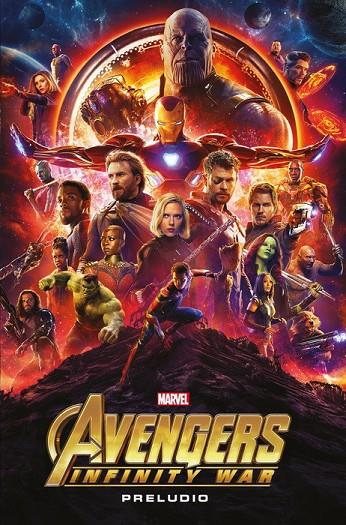 MARVEL CINEMATIC COLLECTION 10 : AVENGERS: INFINITY WAR - PRELUDIO | 9788413341880 | FORNÉS, JORGE / WALKER, TIGH