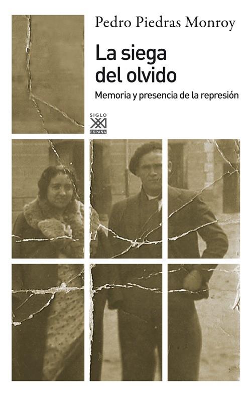 SIEGA DEL OLVIDO | 9788432314940 | PIEDRAS MONROY, PEDRO
