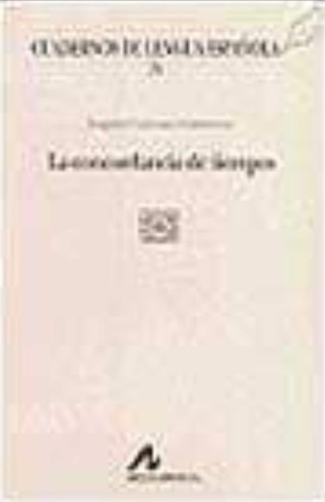 CONCORDANCIA DE TIEMPOS, LA | 9788476354360 | CARRASCO GUTIÉRREZ, ÁNGELES