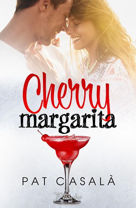 CHERRY MARGARITA | 9788418491825 | CASALA, PAT