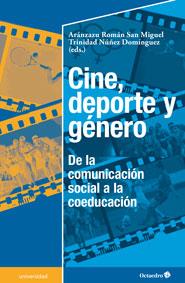 CINE, DEPORTE Y GÉNERO | 9788499218045 | NUÑEZ, TRINIDAD / ROMÁN SAN MIGUEL, ARÁNZAZU
